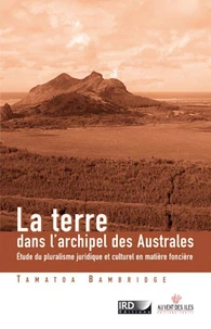 La terre dans l'archipel des Australes