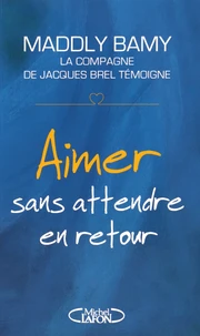 Aimer sans attendre en retour