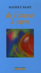 De l'amour à vivre