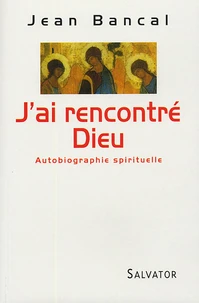 J'ai rencontré Dieu