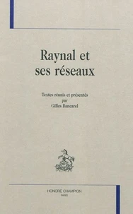 Raynal et ses réseaux
