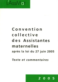 Convention collective des Assistantes maternelles après la loi du 27 juin 2005