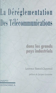 La déréglementation des télécommunications