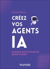 Créez vos agents IA
