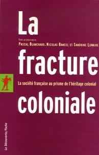 La fracture coloniale