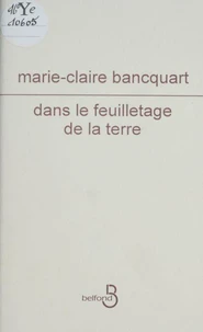 Dans le feuilletage de la terre