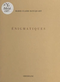 Énigmatiques