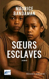Soeurs esclaves