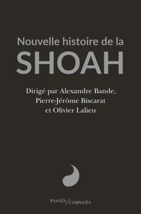 Nouvelle histoire de la Shoah