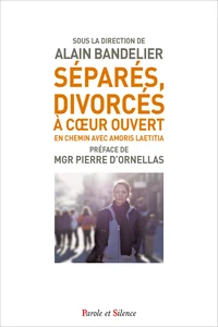 Séparés, divorcés, à coeur ouvert