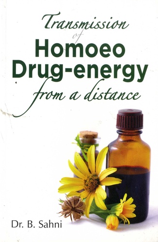 Bandhu Sahni - Transmission of Homoeo Drug-energy from a distance.