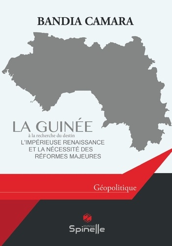 La Guinée, recherche du destin