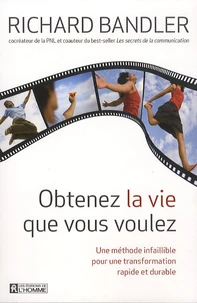 Obtenez la vie que vous voulez