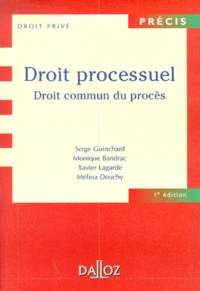 Droit Processuel. Droit Commun Du Proces, Edition 2001