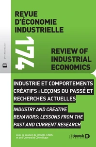 Industrie et comportements créatifs : leçons du passé et recherches actuelles