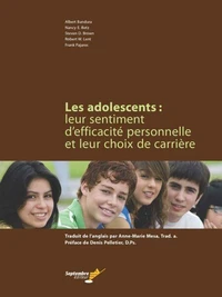 Les adolescents : leur sentiment defficacité personnelle et leur choix de carrière