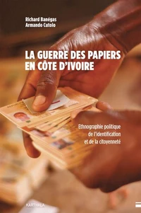 La guerre des papiers en Côte d'Ivoire