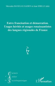 Entre francisation et démarcation
