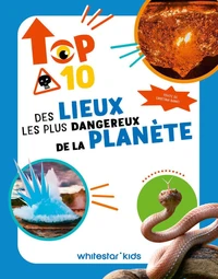 Top ten des lieux les plus dangereux de la planète