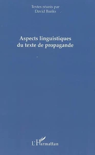 Aspects linguitiques du texte de propagande