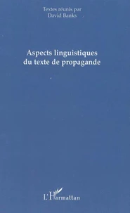 Aspects linguitiques du texte de propagande