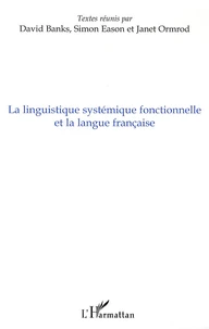 La linguistique systémique fonctionnelle et la langue française
