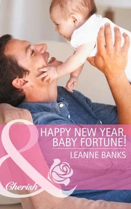 Happy New Year, Baby Fortune!