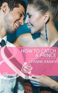 How to Catch a Prince