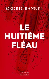 Le Huitieme Fleau
