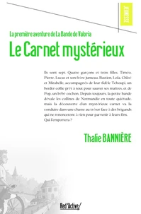 La première aventure de la Bande de Valoria Tome 1 - Le Carnet mystérieux