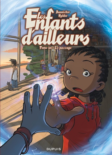 Les enfants d'ailleurs cycle 1 Tome 1 Le passage