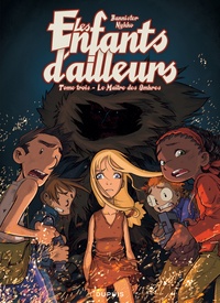  Bannister et  Nykko - Les enfants d'ailleurs cycle 1 Tome 3 : Le Maître des Ombres.