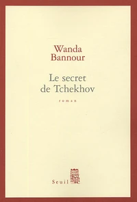 Le secret de Tchekhov