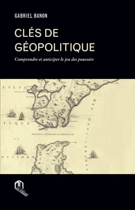 Clés de géopolitique