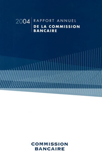  Banque de France - Rapport de la Commission bancaire pour l'année 2004.