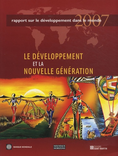  Banque Mondiale - Le développement et la nouvelle génération - Rapport sur le développement dans le monde.