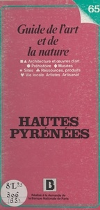 Banque Nationale de Paris et Michel de La Torre - Guide de l'art et de la nature - Hautes Pyrénées.