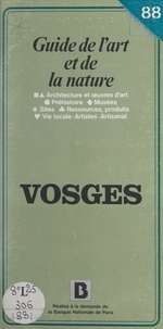  Banque Nationale de Paris et Michel de La Torre - Guide de l'art et de la nature - Vosges.
