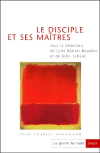 Le Genre Humain N° 37 : Le Disciple Et Ses Maitres. Pour Charles Malamoud