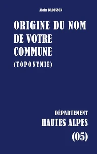 Origine du nom de votre commune (toponymie)