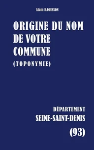 Origine du nom de votre commune