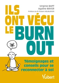 Ils ont vécu le burn-out
