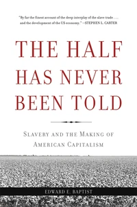 The Half Has Never Been Told
