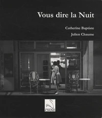Vous dire la nuit