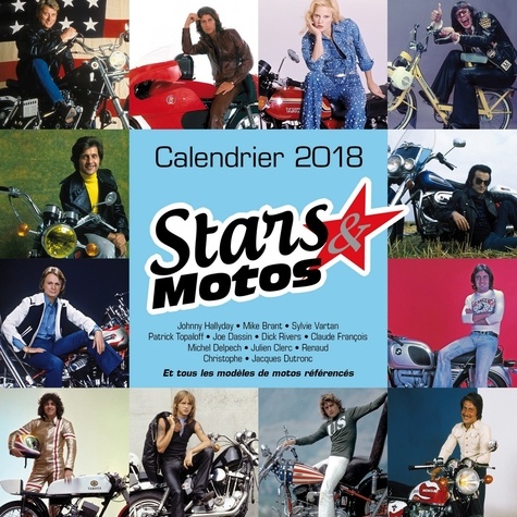 Calendrier Stars & motos  Edition 2018
