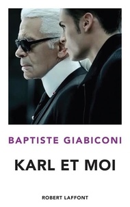 Baptiste Giabiconi - Karl et moi.