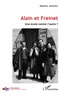 Baptiste Jacomino - Alain et Freinet - Une école contre l'autre ?.