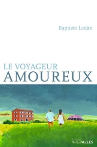 Le voyageur amoureux