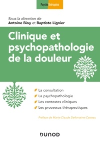 Manuel électronique téléchargement gratuit Clinique et psychopathologie de la douleur (Litterature Francaise)