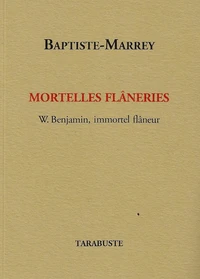 Mortelles flâneries